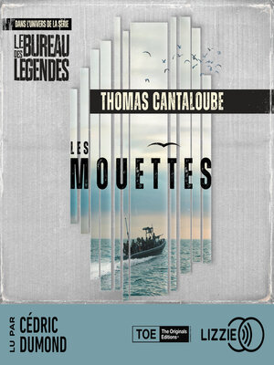 cover image of Les Mouettes--Un roman dans l'univers de la série Le Bureau des Légendes